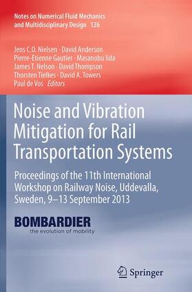 Nielsen / Anderson / Gautier | Noise and Vibration Mitigation for Rail Transportation Systems | Buch | 978-3-662-51019-3 | sack.de