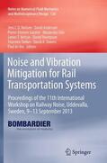 Nielsen / Anderson / Gautier |  Noise and Vibration Mitigation for Rail Transportation Systems | Buch |  Sack Fachmedien
