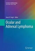 Singh |  Ocular and Adnexal Lymphoma | Buch |  Sack Fachmedien