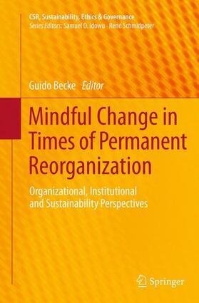Becke | Mindful Change in Times of Permanent Reorganization | Buch | 978-3-662-51072-8 | sack.de