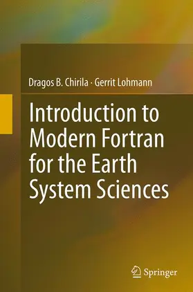 Lohmann / Chirila |  Introduction to Modern Fortran for the Earth System Sciences | Buch |  Sack Fachmedien