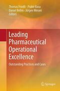 Friedli / Werani / Basu |  Leading Pharmaceutical Operational Excellence | Buch |  Sack Fachmedien