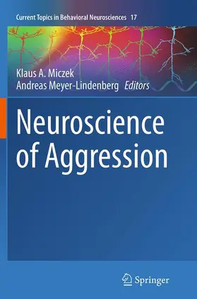 Meyer-Lindenberg / Miczek |  Neuroscience of Aggression | Buch |  Sack Fachmedien
