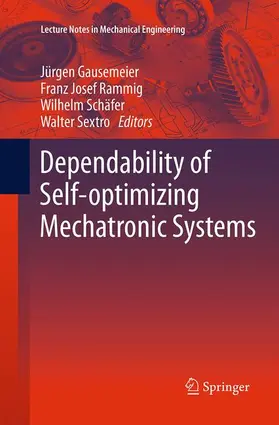 Gausemeier / Sextro / Rammig |  Dependability of Self-Optimizing Mechatronic Systems | Buch |  Sack Fachmedien