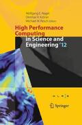 Nagel / Resch / Kröner |  High Performance Computing in Science and Engineering ¿12 | Buch |  Sack Fachmedien