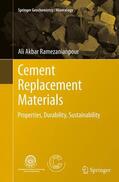 Ramezanianpour |  Cement Replacement Materials | Buch |  Sack Fachmedien