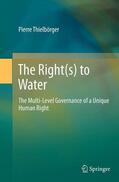 Thielbörger |  The Right(s) to Water | Buch |  Sack Fachmedien