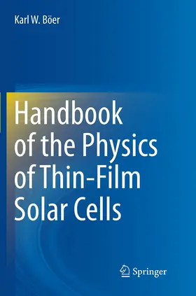 Böer |  Handbook of the Physics of Thin-Film Solar Cells | Buch |  Sack Fachmedien