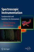 Vollmann / Eversberg |  Spectroscopic Instrumentation | Buch |  Sack Fachmedien