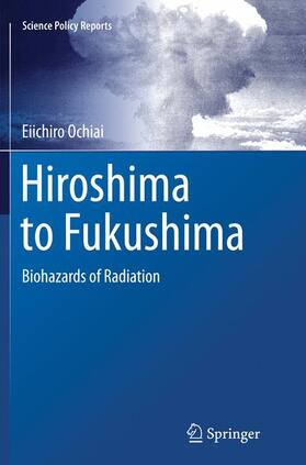 Ochiai | Hiroshima to Fukushima | Buch | 978-3-662-51155-8 | sack.de