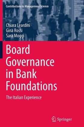 Leardini / Rossi / Moggi | Board Governance in Bank Foundations | Buch | 978-3-662-51180-0 | sack.de