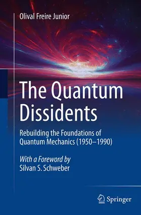 Freire Junior |  The Quantum Dissidents | Buch |  Sack Fachmedien