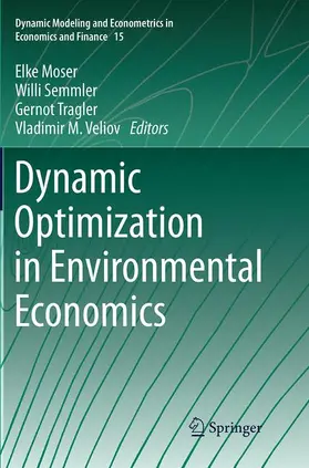 Moser / Veliov / Semmler |  Dynamic Optimization in Environmental Economics | Buch |  Sack Fachmedien