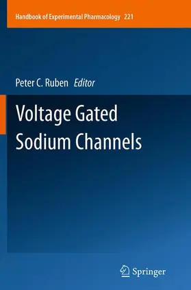 Ruben | Voltage Gated Sodium Channels | Buch | 978-3-662-51202-9 | sack.de