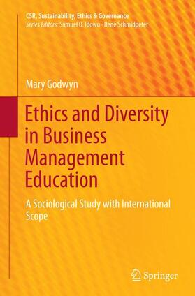 Godwyn | Ethics and Diversity in Business Management Education | Buch | 978-3-662-51209-8 | sack.de