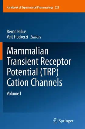 Flockerzi / Nilius |  Mammalian Transient Receptor Potential (TRP) Cation Channels | Buch |  Sack Fachmedien