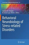 Lapiz-Bluhm / Pariante |  Behavioral Neurobiology of Stress-related Disorders | Buch |  Sack Fachmedien