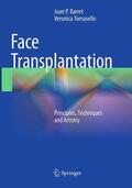 Tomasello / Barret |  Face Transplantation | Buch |  Sack Fachmedien