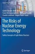 Kessler / Veser / Päsler-Sauer |  The Risks of Nuclear Energy Technology | Buch |  Sack Fachmedien