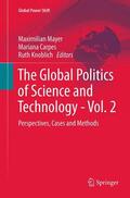 Mayer / Knoblich / Carpes |  The Global Politics of Science and Technology - Vol. 2 | Buch |  Sack Fachmedien