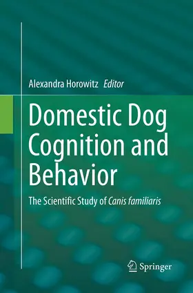 Horowitz |  Domestic Dog Cognition and Behavior | Buch |  Sack Fachmedien