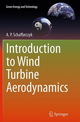 Schaffarczyk | Introduction to Wind Turbine Aerodynamics | Buch | 978-3-662-51282-1 | sack.de