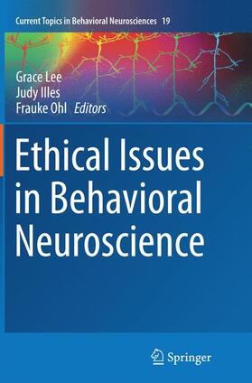 Lee / Ohl / Illes | Ethical Issues in Behavioral Neuroscience | Buch | 978-3-662-51301-9 | sack.de