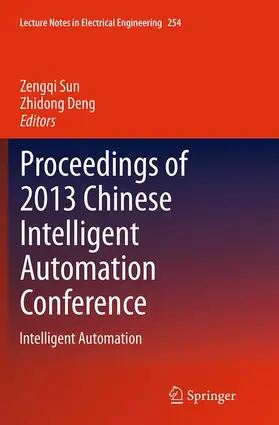 Deng / Sun |  Proceedings of 2013 Chinese Intelligent Automation Conference | Buch |  Sack Fachmedien