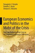 Petrakis / Valsamis / Kostis |  European Economics and Politics in the Midst of the Crisis | Buch |  Sack Fachmedien