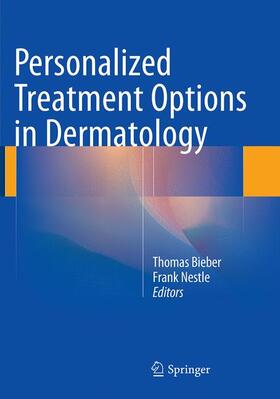 Nestle / Bieber | Personalized Treatment Options in Dermatology | Buch | 978-3-662-51331-6 | sack.de