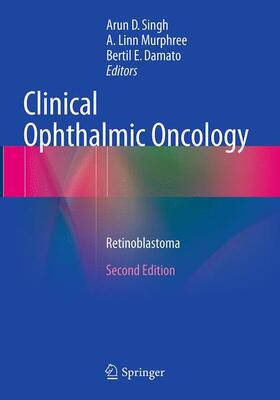Singh / Damato / Murphree | Clinical Ophthalmic Oncology | Buch | 978-3-662-51339-2 | sack.de