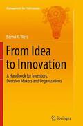 Weis |  From Idea to Innovation | Buch |  Sack Fachmedien