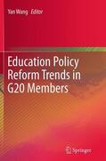 Wang |  Education Policy Reform Trends in G20 Members | Buch |  Sack Fachmedien