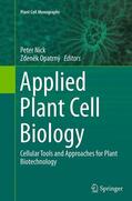 Opatrny / Nick |  Applied Plant Cell Biology | Buch |  Sack Fachmedien