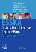 Zaffagnini / Becker / van Dijk |  ESSKA Instructional Course Lecture Book | Buch |  Sack Fachmedien