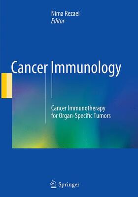 Rezaei | Cancer Immunology | Buch | 978-3-662-51384-2 | sack.de