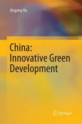 Hu |  China: Innovative Green Development | Buch |  Sack Fachmedien