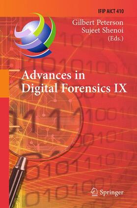 Shenoi / Peterson | Advances in Digital Forensics IX | Buch | 978-3-662-51444-3 | sack.de