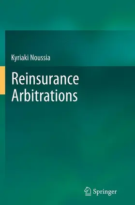 Noussia |  Reinsurance Arbitrations | Buch |  Sack Fachmedien