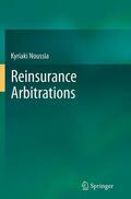 Noussia |  Reinsurance Arbitrations | Buch |  Sack Fachmedien