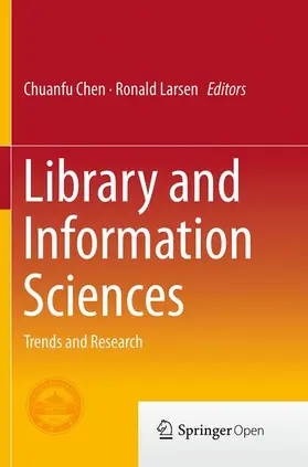 Larsen / Chen |  Library and Information Sciences | Buch |  Sack Fachmedien