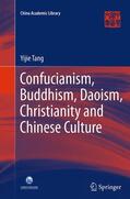 Tang |  Confucianism, Buddhism, Daoism, Christianity and Chinese Culture | Buch |  Sack Fachmedien