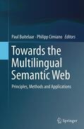 Cimiano / Buitelaar |  Towards the Multilingual Semantic Web | Buch |  Sack Fachmedien