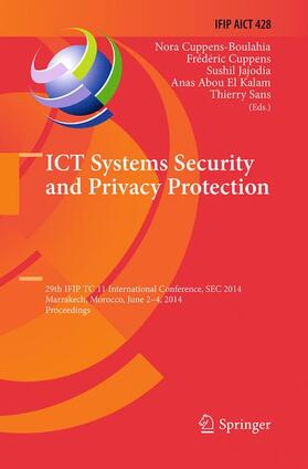 Cuppens-Boulahia / Cuppens / Sans | ICT Systems Security and Privacy Protection | Buch | 978-3-662-51541-9 | sack.de