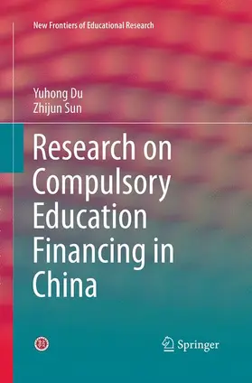 Sun / Du |  Research on Compulsory Education Financing in China | Buch |  Sack Fachmedien