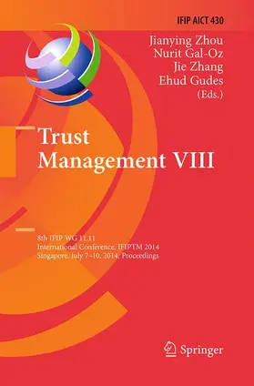 Zhou / Gudes / Gal-Oz |  Trust Management VIII | Buch |  Sack Fachmedien