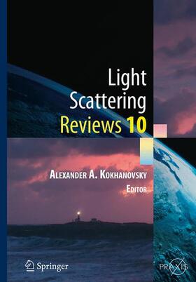 Kokhanovsky | Light Scattering Reviews 10 | Buch | sack.de