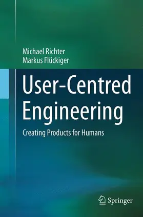 Richter / Flückiger |  User-Centred Engineering | Buch |  Sack Fachmedien