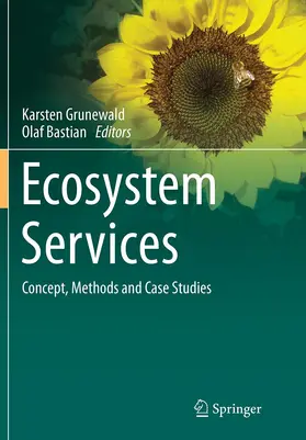 Bastian / Grunewald |  Ecosystem Services - Concept, Methods and Case Studies | Buch |  Sack Fachmedien