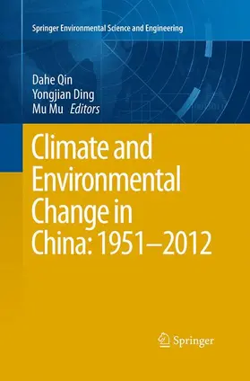 Qin / Mu / Ding |  Climate and Environmental Change in China: 1951-2012 | Buch |  Sack Fachmedien